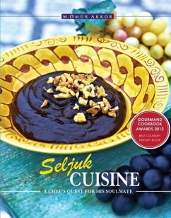 Seljuk Cuisine: A Chef's Quest for His Soulmate - Akkor, Omur