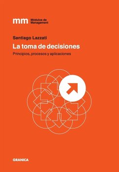 La Toma de Decisiones - Lazzati, Santiago