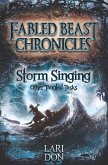 Storm Singing and other Tangled Tasks