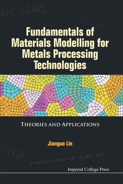Fundamentals of Materials Modelling for Metals Processing Technologies