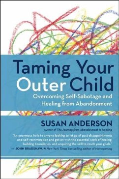 Taming Your Outer Child - Anderson, Susan