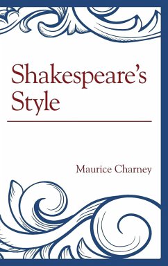 Shakespeare's Style - Charney, Maurice