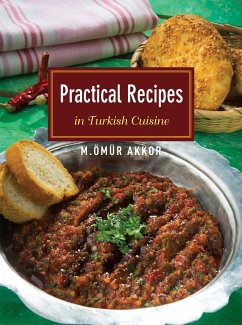 Practical Recipes in Turkish Cuisine - Akkor, Omur