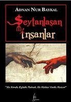 Seytanlasan Insanlar - Nur Baykal, Adnan