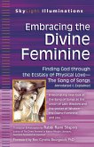 Embracing the Divine Feminine