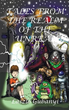 Tales from the Realm of the Unreal