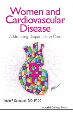 Women and Cardiovascular Disease: Addressing Disparities in Care - Campbell, Kevin R