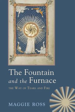 The Fountain and the Furnace - Ross, Maggie