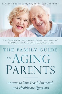 The Family Guide to Aging Parents - Rosenblatt, Carolyn