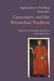 Approaches to Teaching Petrarch's Canzoniere and the Petrarchan Tradition