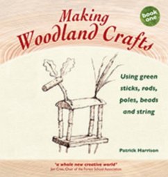 Making Woodland Crafts - Harrison, Patrick