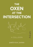 The Oxen at the Intersection