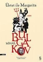 Üstat ile Margarita - Afanesyevic Bulgakov, Mihail