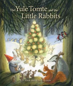 The Yule Tomte and the Little Rabbits - Stark, Ulf
