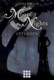 Gefunden / Moonlit Nights Bd.1