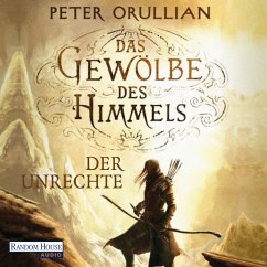 Der Unrechte / Das Gewölbe des Himmels Bd.2 (MP3-Download) - Orullian, Peter