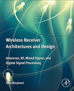 Wireless Receiver Architectures and Design (eBook, ePUB) - Rouphael, Tony J.