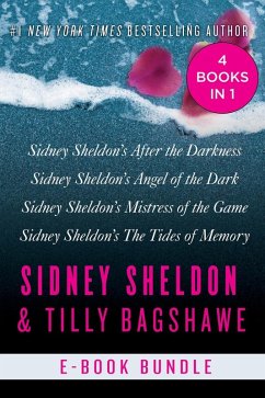The Sidney Sheldon & Tilly Bagshawe Collection (eBook, ePUB) - Sheldon, Sidney