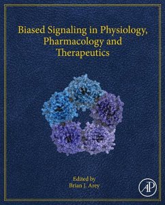 Cover Biased Signaling in Physiology, Pharmacology and Therapeutics (eBook, ePUB)