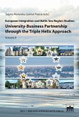 European Integration and Baltic Sea Region Studies: University-Business Partnership through the Triple Helix Approach (eBook, PDF)