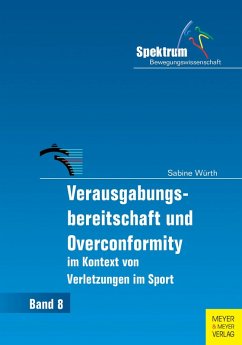 Cover Verausgabungsbereitschaft und Overconformity im Kontext von Verletzungen im Sport (eBook, ePUB)