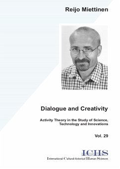 Dialogue and Creativity (eBook, PDF) - Miettinen, Reijo