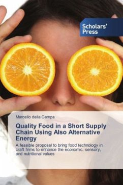 Quality Food in a Short Supply Chain Using Also Alternative Energy - della Campa, Marcello
