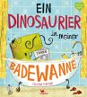 Ein Dinosaurier in meiner Badewanne - Bild 1