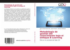 Metodología de gestión del conocimiento bajo el enfoque B Learning