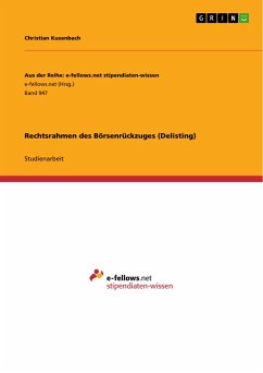 Rechtsrahmen des Börsenrückzuges (Delisting) - Kusenbach, Christian