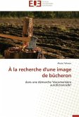 À la recherche d'une image de bûcheron À la recherche d'une image de bûcheron