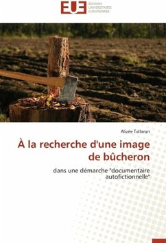 À la recherche d'une image de bûcheron - Tallaron, Alizée