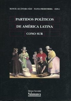 Partidos políticos de América Latina. Cono Sur - Alcántara Sáez, Manuel . . . [et al.