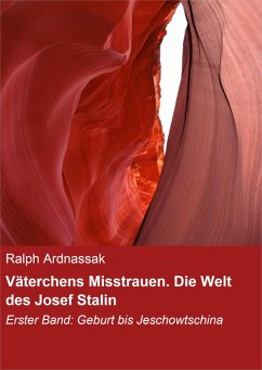 Cover Väterchens Misstrauen. Die Welt des Josef Stalin (eBook, ePUB)