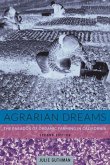 Agrarian Dreams (eBook, ePUB)