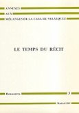 Le temps du récit : actas del coloquio : Madrid, 1988