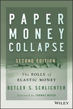 Paper Money Collapse (eBook, ePUB) - Schlichter, Detlev S.