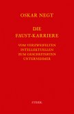 Die Faust-Karriere / Werkausgabe 14