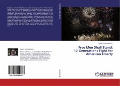 Free Men Shall Stand: 12 Generations Fight for American Liberty - Knowles, Robert G.