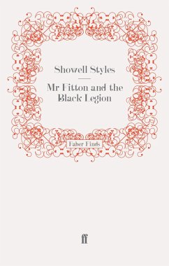 Mr Fitton and the Black Legion (eBook, ePUB) - Styles F. R. G. S., Showell