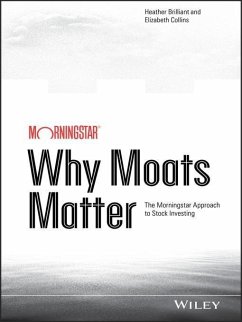 Why Moats Matter (eBook, PDF) - Brilliant, Heather; Collins, Elizabeth