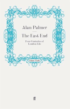 The East End (eBook, ePUB) - Palmer, Alan