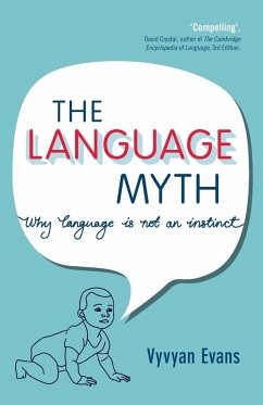 The Language Myth - Evans, Vyvyan (Bangor University)