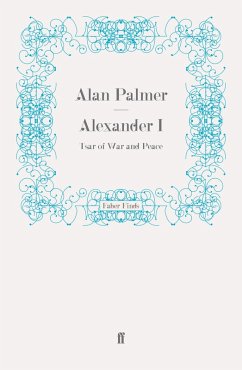 Alexander I (eBook, ePUB) - Palmer, Alan