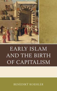 Cover Early Islam and the Birth of Capitalism (eBook, ePUB)