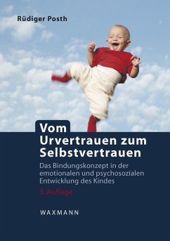 Vom Urvertrauen zum Selbstvertrauen (eBook, PDF) - Posth, Rüdiger