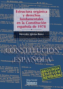 Estrúctura orgánica y derechos fundamentales en la Constitución española de 1978