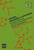 Infinito, paradojas y principios : escritos históricos en torno a los fundamentos de las matemáticas Infinito, paradojas y principios : escritos históricos en torno a los fundamentos de las matemáticas