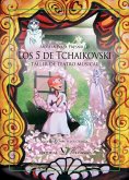Los 5 de Tchaikovsky. Taller de teatro musical