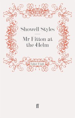 Mr Fitton at the Helm (eBook, ePUB) - Styles F. R. G. S., Showell